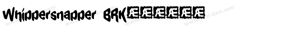 Whippersnapper BRK字体转换